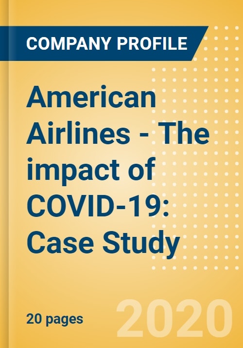 American Airlines The impact of COVID19 Case Study