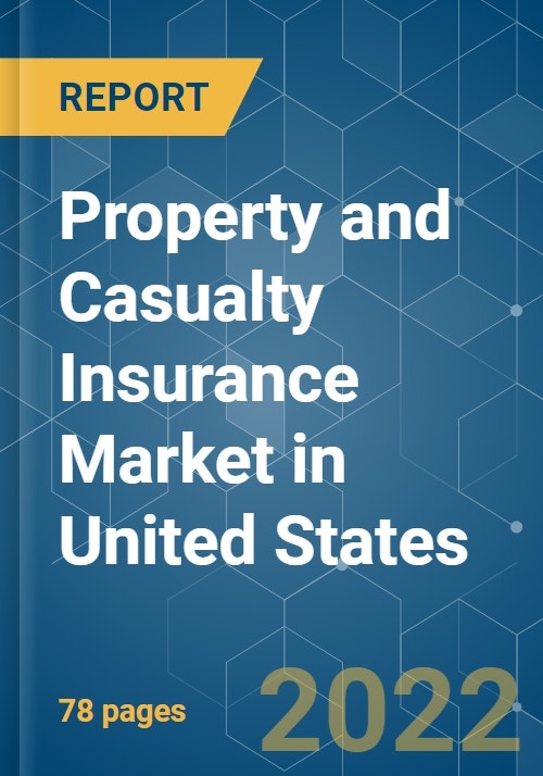 Property and Casualty Insurance Market in United States Growth