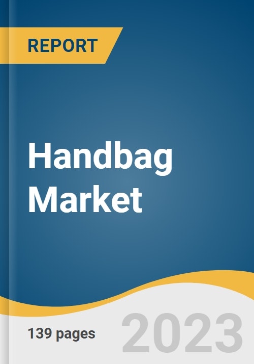 Ladies Handbag Market Future Growth Opportunities 2023-2030