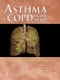 Asthma and COPD. Basic Mechanisms and Clinical Management. Edition No. 2 - Product Thumbnail Image