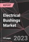 Electrical Bushings Market - Growth, Trends, and Forecast (Outlook to 2028) - Product Thumbnail Image