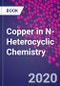 Copper in N-Heterocyclic Chemistry - Product Thumbnail Image