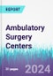 Ambulatory Surgery Centers - Product Thumbnail Image