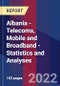 Albania - Telecoms, Mobile and Broadband - Statistics and Analyses - Product Thumbnail Image