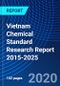 Vietnam Chemical Standard Research Report 2015-2025 - Product Thumbnail Image