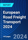 European Road Freight Transport 2024- Product Image