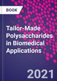 Tailor-Made Polysaccharides in Biomedical Applications- Product Image