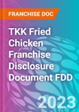 TKK Fried Chicken Franchise Disclosure Document FDD- Product Image
