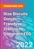 Rise Biscuits Donuts Franchise Disclosure Document FDD- Product Image