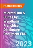Microtel Inn & Suites by Wyndham Franchise Disclosure Document FDD- Product Image