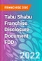 Tabu Shabu Franchise Disclosure Document FDD - Product Thumbnail Image