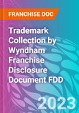 Trademark Collection by Wyndham Franchise Disclosure Document FDD- Product Image