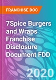 7Spice Burgers and Wraps Franchise Disclosure Document FDD- Product Image