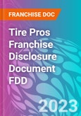 Tire Pros Franchise Disclosure Document FDD- Product Image