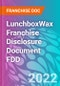 LunchboxWax Franchise Disclosure Document FDD - Product Thumbnail Image