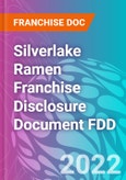 Silverlake Ramen Franchise Disclosure Document FDD- Product Image