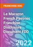 Le Macaron French Pastries Franchise Disclosure Document FDD- Product Image