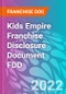 Kids Empire Franchise Disclosure Document FDD - Product Thumbnail Image