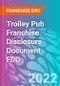 Trolley Pub Franchise Disclosure Document FDD - Product Thumbnail Image