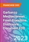 Garbanzo Mediterranean Fresh Franchise Disclosure Document FDD - Product Thumbnail Image
