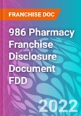 986 Pharmacy Franchise Disclosure Document FDD- Product Image