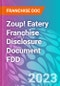 Zoup! Eatery Franchise Disclosure Document FDD - Product Thumbnail Image