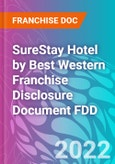 SureStay Hotel by Best Western Franchise Disclosure Document FDD- Product Image
