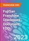 FujiSan Franchise Disclosure Document FDD - Product Thumbnail Image