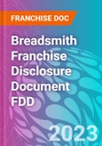 Breadsmith Franchise Disclosure Document FDD- Product Image