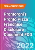 Prontoroni's Pronto Pizza Franchise Disclosure Document FDD- Product Image
