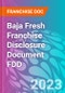 Baja Fresh Franchise Disclosure Document FDD - Product Thumbnail Image