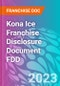 Kona Ice Franchise Disclosure Document FDD - Product Thumbnail Image