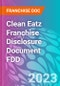 Clean Eatz Franchise Disclosure Document FDD - Product Thumbnail Image