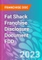 Fat Shack Franchise Disclosure Document FDD - Product Thumbnail Image