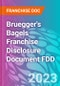 Bruegger's Bagels Franchise Disclosure Document FDD - Product Thumbnail Image