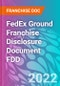 FedEx Ground Franchise Disclosure Document FDD - Product Thumbnail Image