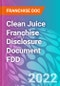 Clean Juice Franchise Disclosure Document FDD - Product Thumbnail Image