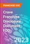 Crave Franchise Disclosure Document FDD - Product Thumbnail Image