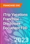 iTrip Vacations Franchise Disclosure Document FDD - Product Thumbnail Image