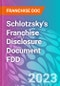 Schlotzsky's Franchise Disclosure Document FDD - Product Thumbnail Image