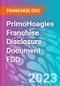 PrimoHoagies Franchise Disclosure Document FDD - Product Thumbnail Image