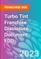 Turbo Tint Franchise Disclosure Document FDD - Product Thumbnail Image