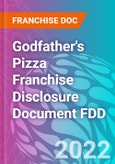 Godfather's Pizza Franchise Disclosure Document FDD- Product Image