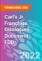 Carl's Jr. Franchise Disclosure Document FDD - Product Thumbnail Image