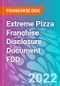 Extreme Pizza Franchise Disclosure Document FDD - Product Thumbnail Image