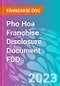 Pho Hoa Franchise Disclosure Document FDD - Product Thumbnail Image