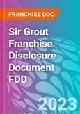 Sir Grout Franchise Disclosure Document FDD- Product Image