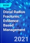 Distal Radius Fractures. Evidence-Based Management - Product Thumbnail Image