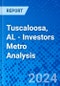 Tuscaloosa, AL - Investors Metro Analysis - Product Thumbnail Image