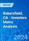 Bakersfield, CA - Investors Metro Analysis - Product Thumbnail Image